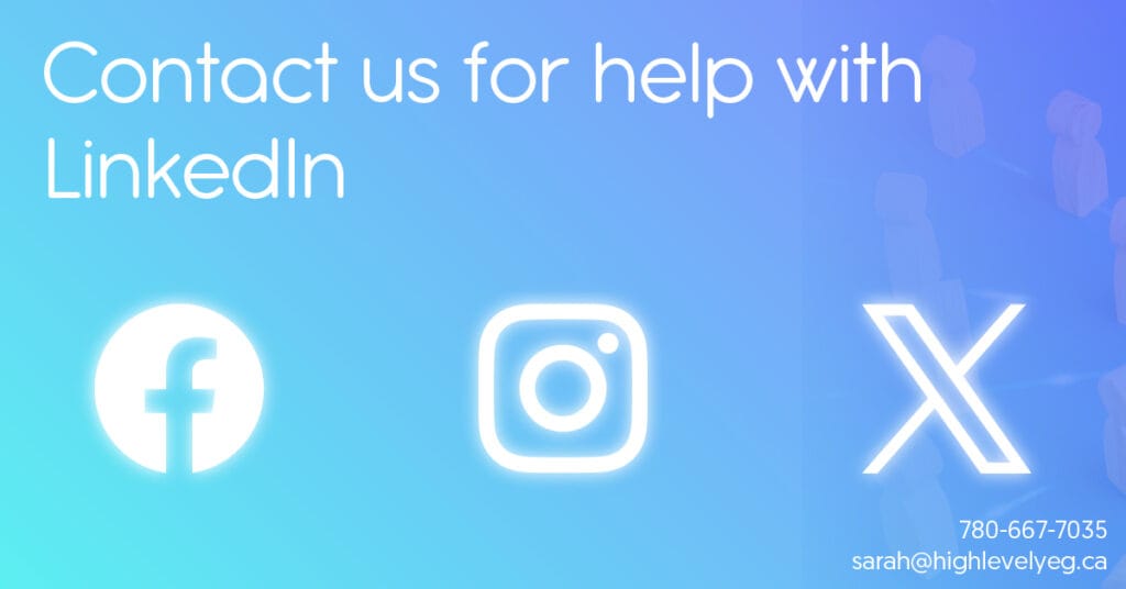 Your LinkedIn Profile Can Be the FIRST THING A Contact Sees! - High ...